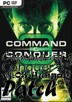 Box art for Command & Conquer 3 v1.03 Hungarian Patch