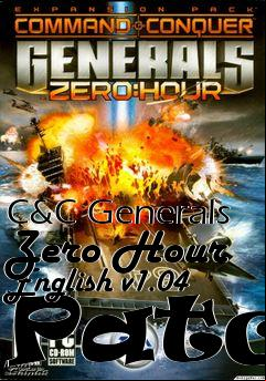 Box art for C&C Generals Zero Hour English v1.04 Patch