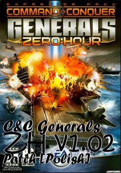 Box art for C&C Generals ZH v1.02 Patch [Polish]