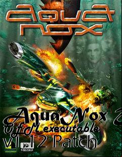 Box art for AquaNox US OEM executable v1.12 Patch