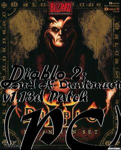 Box art for Diablo 2: Lord of Destruction v1.13d Patch (PC)