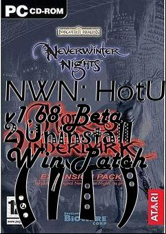 Box art for NWN: HotU v1.68 Beta 2 Uninstall Win Patch (IT)