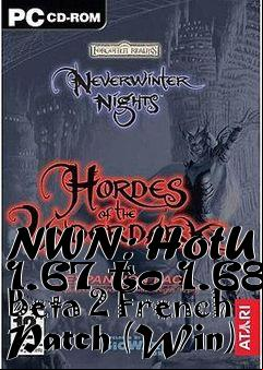 Box art for NWN: HotU 1.67 to 1.68 Beta 2 French Patch (Win)