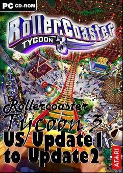 Box art for Rollercoaster Tycoon 3 US Update1 to Update2