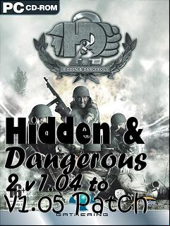 Box art for Hidden & Dangerous 2 v1.04 to v1.05 Patch