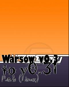 Box art for Warsow v0.3 to v0.31 Patch (Linux)