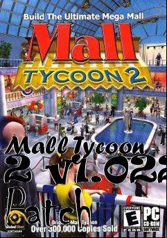 Box art for Mall Tycoon 2 v1.022 Patch