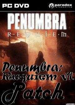 Box art for Penumbra: Requiem v1.01 Patch