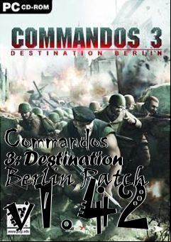 Box art for Commandos 3: Destination Berlin Patch v1.42