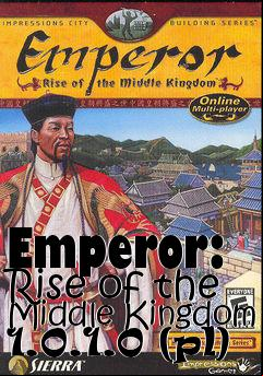 Box art for Emperor: Rise of the Middle Kingdom 1.0.1.0 (pl)