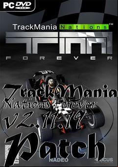 Box art for TrackMania Nations Forever v2.11.19 Patch