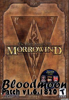 Box art for Bloodmoon Patch v1.6.1820