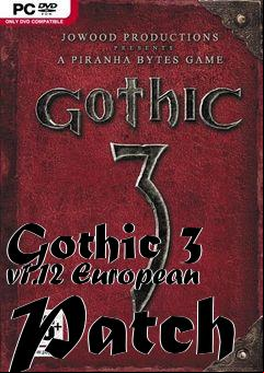 Box art for Gothic 3 v1.12 European Patch