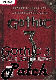 Box art for Gothic 3 v1.5 Community Patch