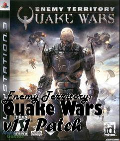 Box art for Enemy Territory: Quake Wars v1.1 Patch