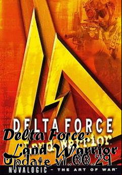 Box art for Delta Force: Land Warrior Update v1.00.29