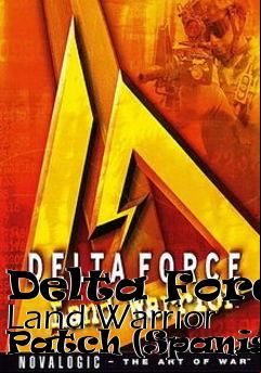 Box art for Delta Force Land Warrior Patch (Spanish)