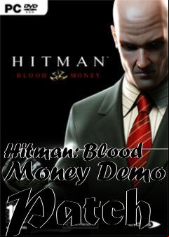 Box art for Hitman: Blood Money Demo Patch