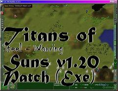 Box art for Titans of Steel - Warring Suns v1.20 Patch (Exe)