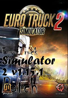 Box art for Euro Truck Simulator 2 v1.15.1 Patch