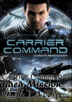 Box art for Carrier Command: Gaea Mission v1.06 Patch