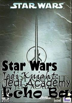 Box art for Star Wars Jedi Knight: Jedi Academy