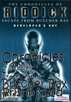 Box art for Chronicles of Riddick: Escape from Butcher Bay