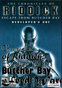 Box art for Chronicles of Riddick: Escape from Butcher Bay