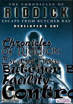 Box art for Chronicles of Riddick: Escape from Butcher Bay