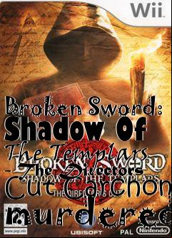 Box art for Broken Sword: Shadow Of The Templars - The Directors Cut