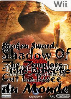 Box art for Broken Sword: Shadow Of The Templars - The Directors Cut