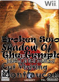 Box art for Broken Sword: Shadow Of The Templars - The Directors Cut