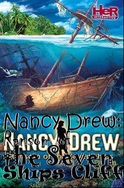 Box art for Nancy Drew: Ransom of the Seven Ships