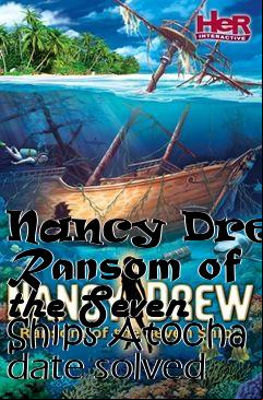 Box art for Nancy Drew: Ransom of the Seven Ships