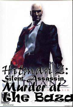 Box art for Hitman 2: Silent Assassin