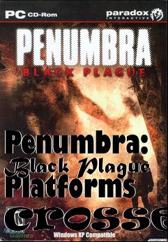 Box art for Penumbra: Black Plague