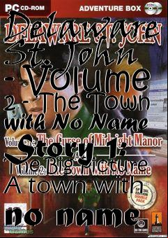 Box art for Delaware St. John - Volume 2 - The Town with No Name