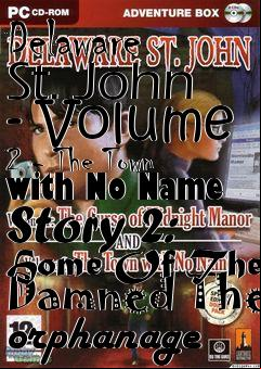 Box art for Delaware St. John - Volume 2 - The Town with No Name