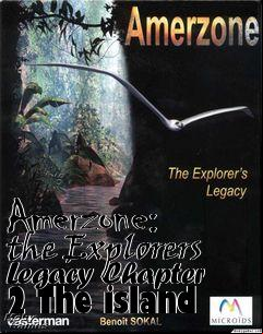 Box art for Amerzone: the Explorers Legacy
