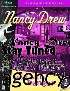 Box art for Nancy Drew Stay Tuned for Danger