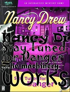 Box art for Nancy Drew Stay Tuned for Danger