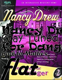 Box art for Nancy Drew Stay Tuned for Danger