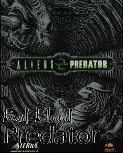 Box art for Bad Blood Predator