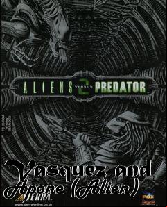 Box art for Vasquez and Apone (Alien)