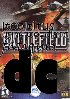 Box art for ltcoltitus usmc woodland fatigues dc