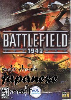 Box art for porks chrome japanese aircraft