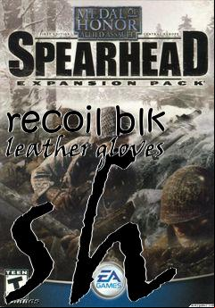 Box art for recoil blk leather gloves sh