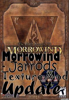 Box art for Morrowind - Jarrods Texture Mod Update