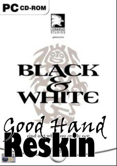 Box art for Good Hand Reskin