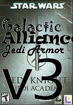 Box art for Galactic Alliance Jedi Armor v3